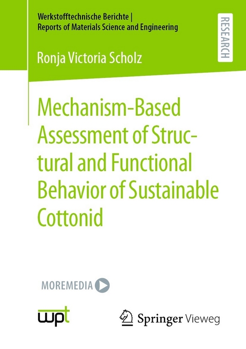 Mechanism-Based Assessment of Structural and Functional Behavior of Sustainable Cottonid -  Ronja Victoria Scholz