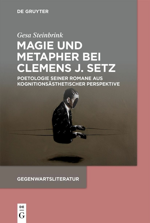 Magie und Metapher bei Clemens J. Setz -  Gesa Steinbrink