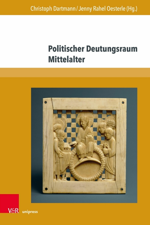 Politischer Deutungsraum Mittelalter - 