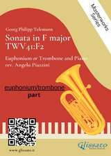 (solo part) Sonata in F major - Euphonium or Trombone and Piano - Georg Philipp Telemann, Angelo Piazzini