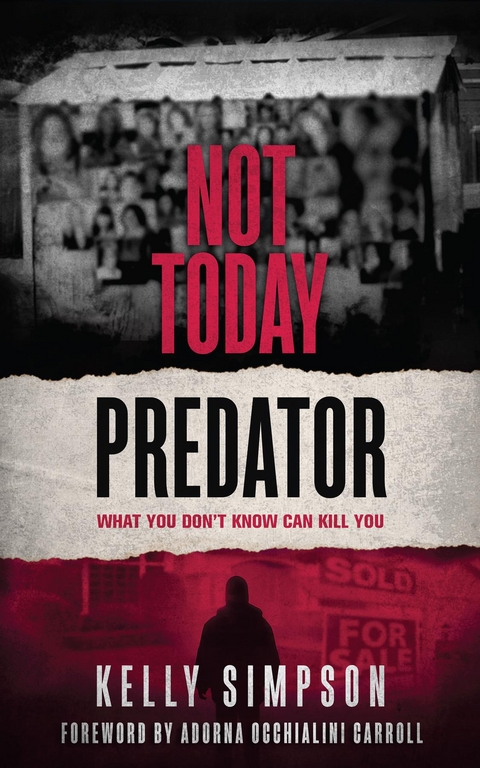 Not Today Predator -  Kelly Simpson