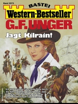 G. F. Unger Western-Bestseller 2573 - G. F. Unger