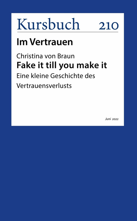 Fake it till you make it - Christina von Braun