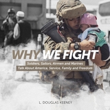 Why We Fight - L Douglas Keeney
