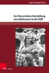 Zur literarischen Darstellung von Adoleszenz in der DDR - Jose Fernández Pérez