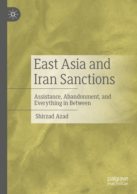 East Asia and Iran Sanctions -  Shirzad Azad