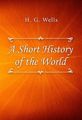 A Short History of the World - H. G. Wells