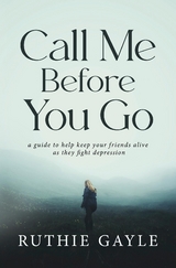 Call Me Before You Go - Ruthie Gayle