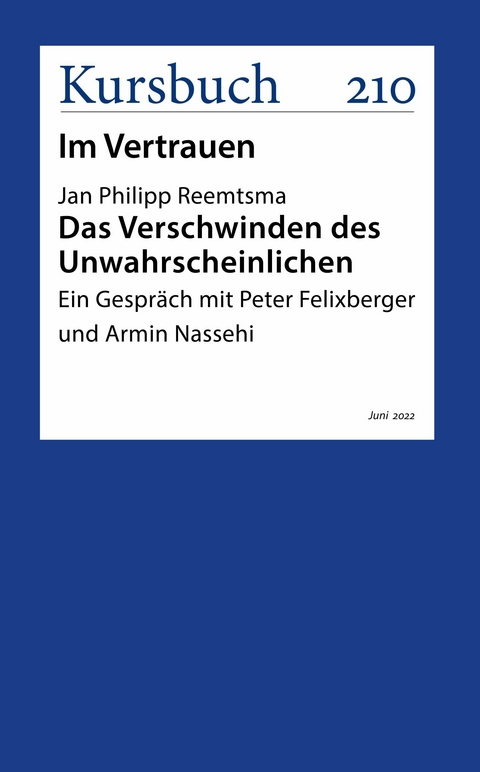 Das Verschwinden des Unwahrscheinlichen - Jan Philipp Reemtsma