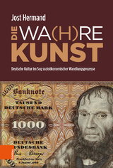 DIE WA(H)RE KUNST - Jost Hermand