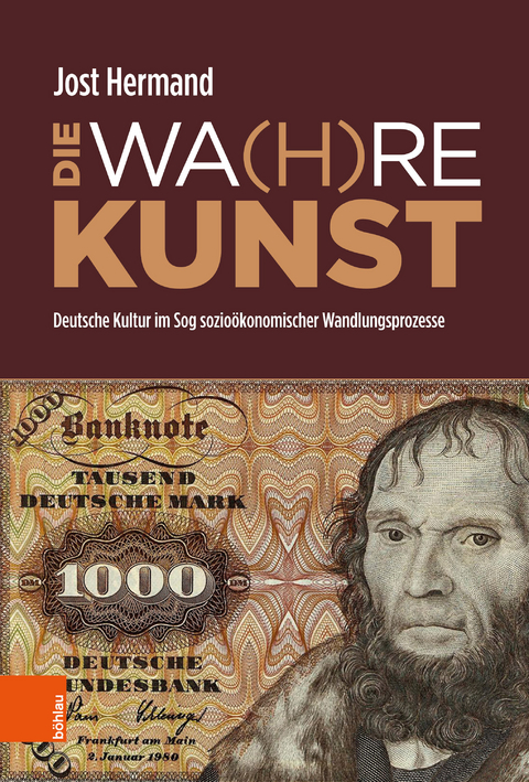 DIE WA(H)RE KUNST - Jost Hermand