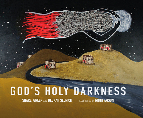 God's Holy Darkness -  Nikki Faison,  Sharei Green,  Beckah Selnick