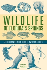 Wildlife of Florida's Springs -  Sandra Poucher