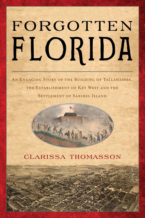 Forgotten Florida -  Clarissa Thomasson