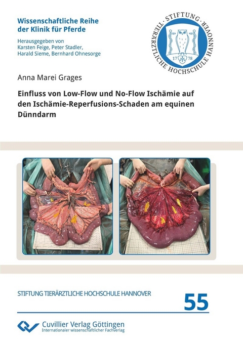 Einfluss von Low-Flow und No-Flow Isch&#xE4;mie auf den Isch&#xE4;mie-Reperfusions-Schaden am equinen D&#xFC;nndarm -  Anna Marei Grages