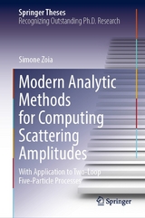 Modern Analytic Methods for Computing Scattering Amplitudes -  Simone Zoia