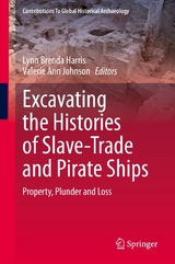 Excavating the Histories of Slave-Trade and Pirate Ships - 