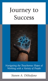 Journey to Success -  Steven A. DiStefano