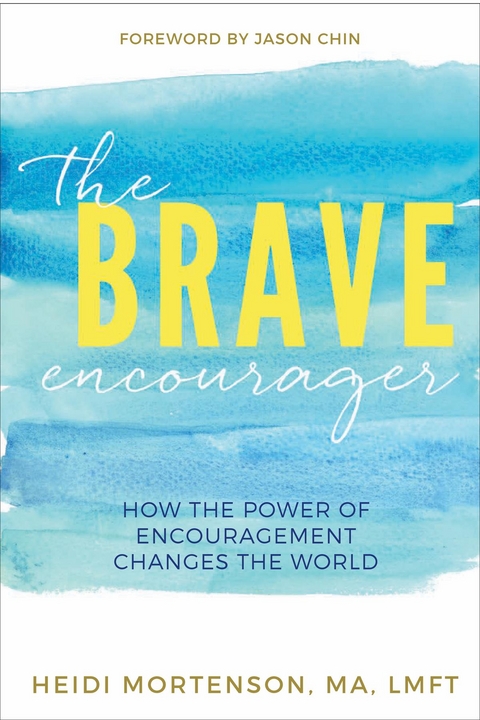 Brave Encourager -  Mortenson