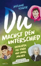 Du machst den Unterschied -  Melanie Schüer