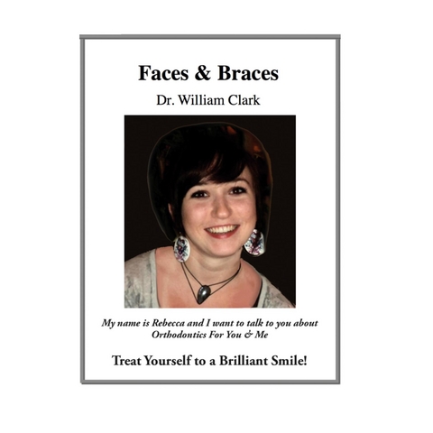 Faces & Braces -  Dr. William Clark