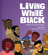 Living While Black -  Ajuan Mance