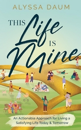 This Life is Mine -  Alyssa Daum