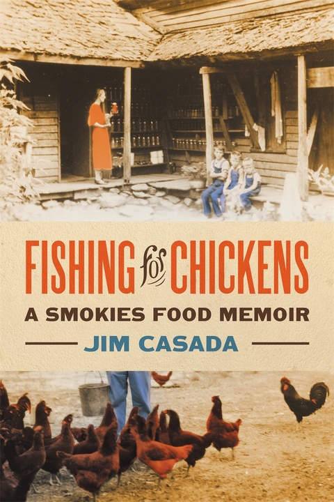 Fishing for Chickens - Jim Casada