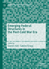 Emerging Federal Structures in the Post-Cold War Era - 