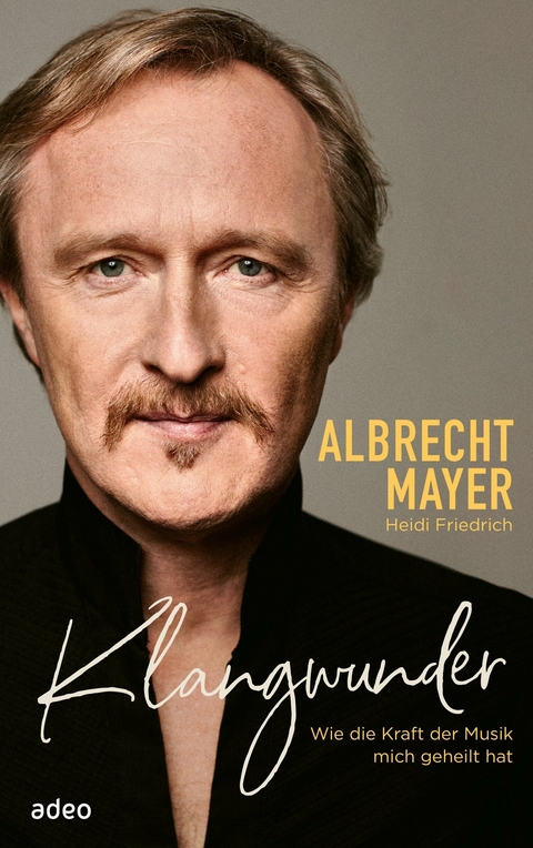 Klangwunder -  Albrecht Mayer,  Heidi Friedrich