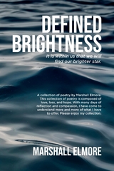 Defined Brightness -  Marshall Elmore