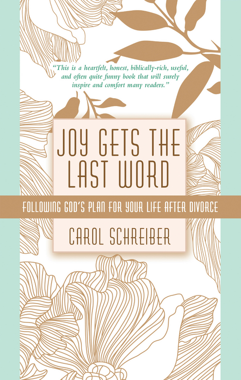 Joy Gets the Last Word - Carol Schreiber