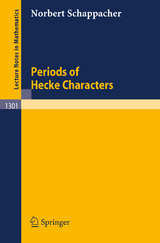 Periods of Hecke Characters - Norbert Schappacher
