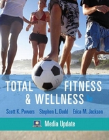 Total Fitness & Wellness, Media Update - Powers, Scott K.; Dodd, Stephen L.; Jackson, Erica M.