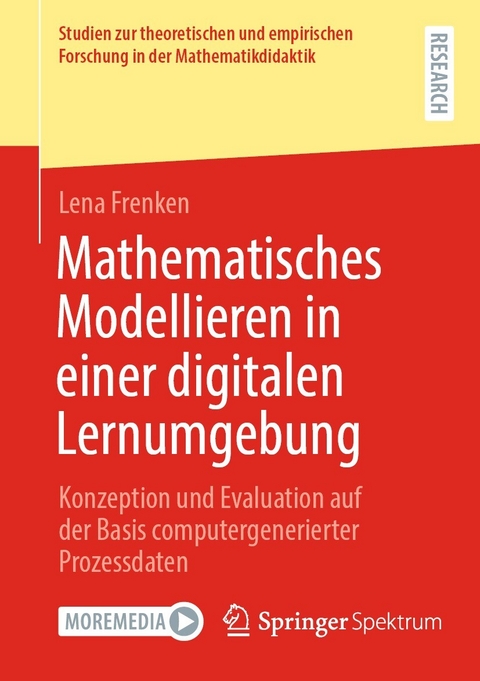 Mathematisches Modellieren in einer digitalen Lernumgebung - Lena Frenken