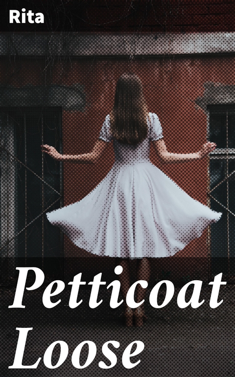 Petticoat Loose -  Rita