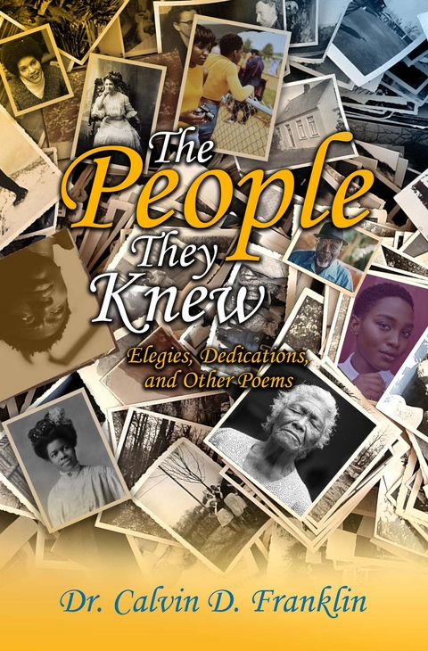 People They Knew -  Calvin D. Franklin