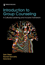 Introduction to Group Counseling - Sam Steen, Rachel Vannatta, Kara Ieva