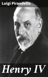 Henry IV - Luigi Pirandello