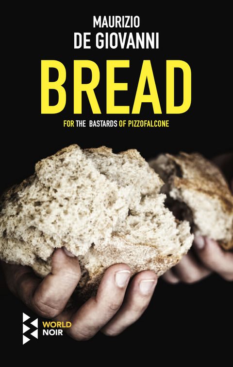 Bread - Maurizio De Giovanni