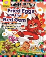 Ninja Kitties Fried Eggs and the Red Gem Activity Storybook -  Rob Hudnut