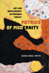Metrics of Modernity - Sarah-Neel Smith