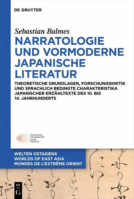 Narratologie und vormoderne japanische Literatur -  Sebastian Balmes