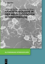 Hämostaseologie in der neurologischen Intensivmedizin - 