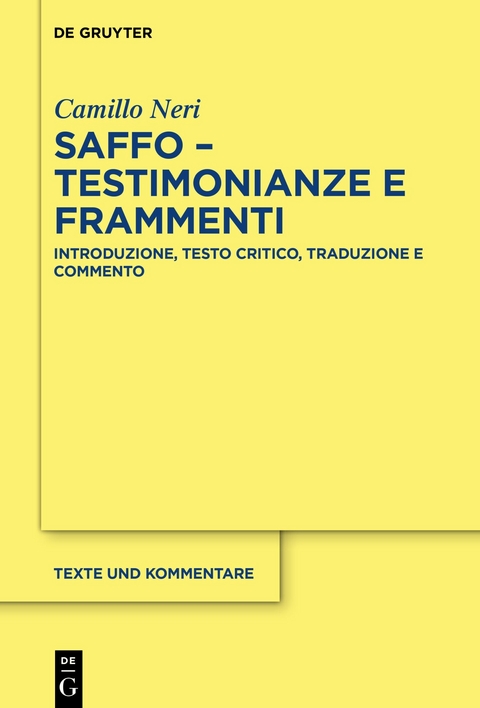 Saffo - testimonianze e frammenti -  Camillo Neri