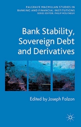 Bank Stability, Sovereign Debt and Derivatives - 