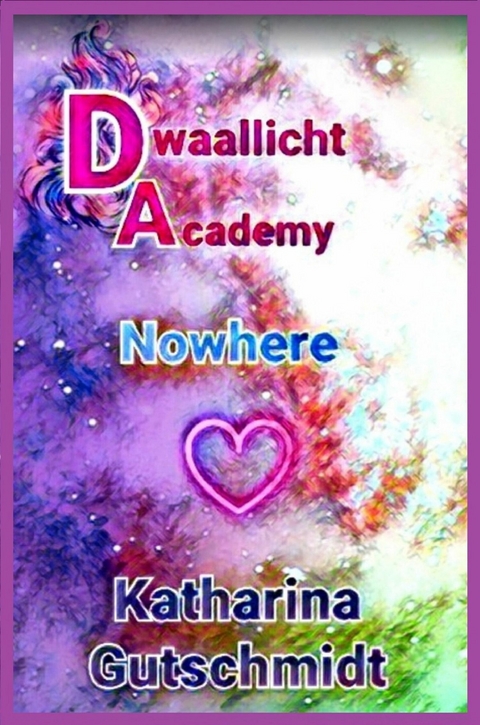 Dwaallicht Academy - Katharina Gutschmidt