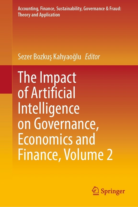 Impact of Artificial Intelligence on Governance, Economics and Finance, Volume 2 - 