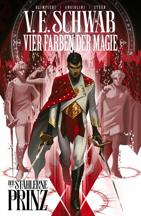 Vier Farben der Magie (Weltenwanderer-Zyklus) Band 1 - Der stählerne Prinz - Victoria Schwab