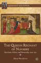 The Queens Regnant of Navarre - Elena Woodacre